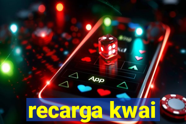 recarga kwai